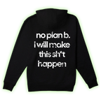 No Plan B Hoodie