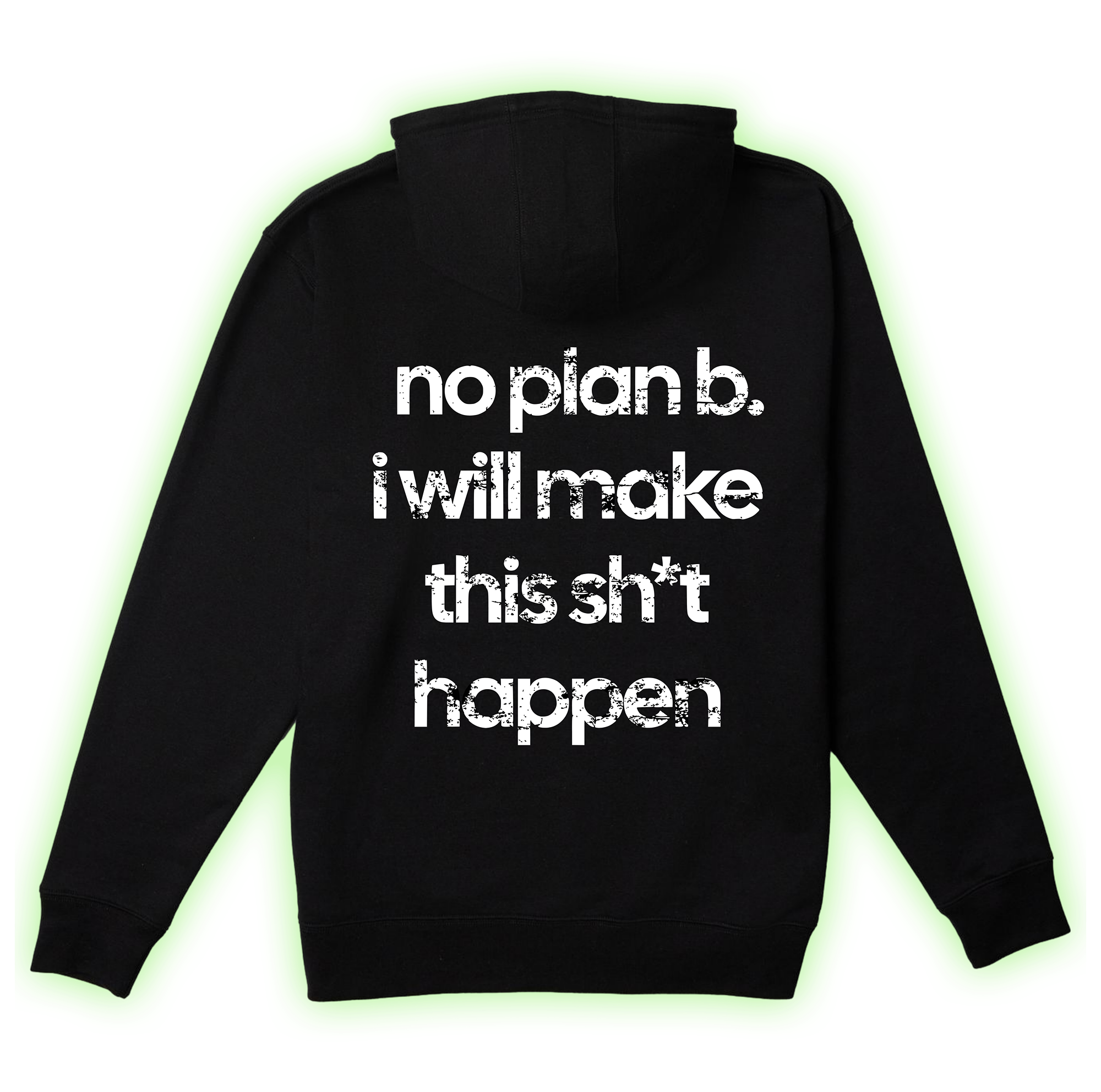 No Plan B Hoodie